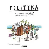 Publicat Polityka. To o czym dorośli ci nie mówią - Boguś Janiszewski - Książki edukacyjne - miniaturka - grafika 1