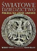 Albumy krajoznawcze - Światowe dziedzictwo. Polska na liście UNESCO - miniaturka - grafika 1