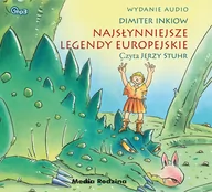 Audiobooki dla dzieci i młodzieży - Media Rodzina CD MP3 NAJSŁYNNIEJSZE LEGENDY EUROPEJSKIE Inkiow Dimiter - miniaturka - grafika 1