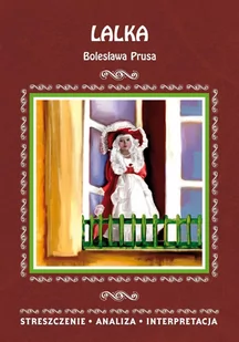 Lalka Bolesława Prusa. Streszczenie, analiza, interpretacja - E-booki - lektury - miniaturka - grafika 1