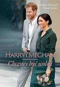 Felietony i reportaże - Harry i Meghan Chcemy być wolni - miniaturka - grafika 1
