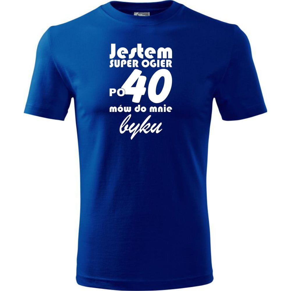 Męska Koszulka Nadruk Jestem super ogier po 40 mów do mnie byku na Prezent niebieski M