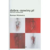 Poezja - Dobre-nowiny.pl Wiersze smoleńskie - Misiewicz Roman - miniaturka - grafika 1