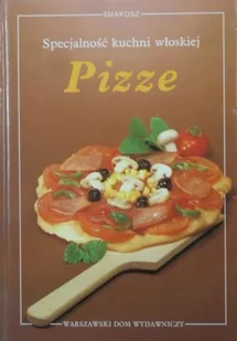 Specjalność kuchni włoskiej Pizze - Kuchnia polska - miniaturka - grafika 1
