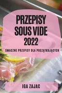 Pozostałe książki - Przepisy Sous Vide 2022 - miniaturka - grafika 1