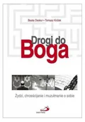 Religia i religioznawstwo - Edycja Świętego Pawła Drogi do Boga. Żydzi, chrześcijanie i muzułmanie.. - miniaturka - grafika 1
