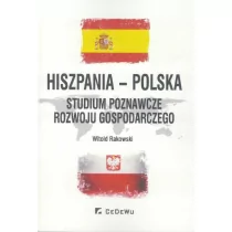 CeDeWu Witold Rakowski Hiszpania-Polska. Studium poznawcze rozwoju gospodarczego - Ekonomia - miniaturka - grafika 1