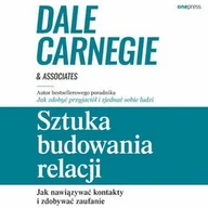 Audiobooki - poradniki - Sztuka budowania relacji. Jak nawiązywać kontakty i zdobywać zaufanie - miniaturka - grafika 1