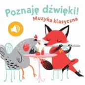 Literatura popularno naukowa dla młodzieży - Poznaję dzwięki Muzyka klasyczna - miniaturka - grafika 1