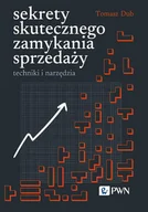 Biznes - Sekrety skutecznego zamykania sprzedaży techniki i narzędzia - miniaturka - grafika 1