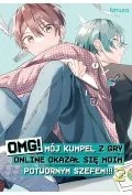 OMG! Mój kumpel z gry online okazał się moim potwornym szefem!!! Tom 2 - Komiksy dla młodzieży - miniaturka - grafika 1