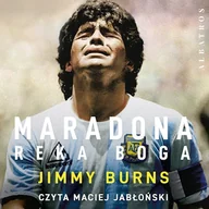 Audiobooki - biografie - Maradona. Ręka Boga Jimmy Burns - miniaturka - grafika 1