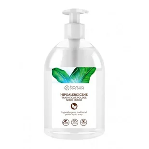 Barwa TRADYCYJNE POLSKIE SZARE MYDŁO W PŁYNIE 500 ML - Mydła - miniaturka - grafika 3
