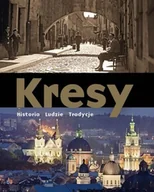 Historia Polski - Kresy. Historia, ludzie, tradycje - miniaturka - grafika 1