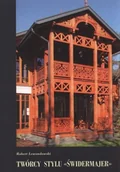 Książki o kulturze i sztuce - Twórcy stylu Świdermajer - miniaturka - grafika 1