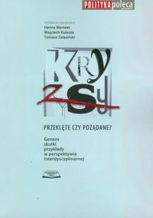 Kryzysy przeklęte czy pożądane? - Książki regionalne - miniaturka - grafika 1