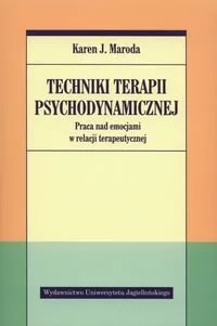 Techniki terapii psychodynamicznej - Maroda Karen J. - Psychologia - miniaturka - grafika 1