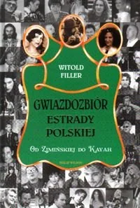 GWIAZDOZBIOR ESTRADY - Biografie i autobiografie - miniaturka - grafika 1