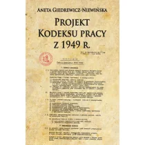 Projekt Kodeksu pracy z 1949 r. - Giedrewicz-Niewińska Aneta - Historia świata Projekt Kodeksu pracy z 1949 r. - Giedrewicz-Niewińska Aneta - Historia świata - miniaturka - grafika 1