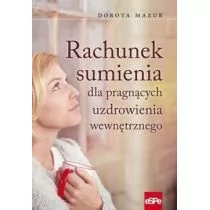 eSPe Rachunek sumienia dla pragnących uzdrowienia wewnętrznego - Dorota Mazur - Religia i religioznawstwo - miniaturka - grafika 1