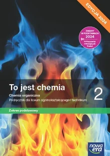 Nowa chemia to jest chemia podręcznik 2 liceum i technikum zakres podstawowy EDYCJA 2024 - Podręczniki dla liceum - miniaturka - grafika 1
