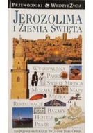Felietony i reportaże - Jerozolima i Ziemia Święta Przewodniki Wiedzy i Życia - miniaturka - grafika 1
