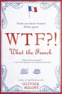 Książki o kulturze i sztuce - WHAT THE FRENCH - miniaturka - grafika 1