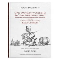 Opis imprezy wojennej Imć Pana Alberta Milicerego konsula alias burmistrza biskupiego miasta Bodza Adolf Dygasiński - Proza - miniaturka - grafika 2
