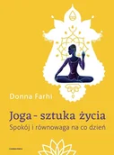 E-booki - poradniki - Joga – sztuka życia. Spokój i równowaga na co dzień - miniaturka - grafika 1
