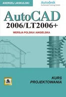 CAD/CAM - AutoCAD 2006/LT2006+. Kurs projektowania. Wersja polska i angielska - miniaturka - grafika 1