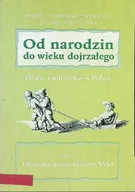 Felietony i reportaże - Od narodzin do wieku dojrzałego Część 1 - miniaturka - grafika 1