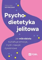 Nauki przyrodnicze - Psychodietetyka jelitowa - miniaturka - grafika 1