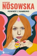 E-booki - nauka - Powrót z Bambuko - Katarzyna Nosowska - ebook - miniaturka - grafika 1