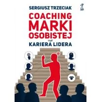 Coaching marki osobistej - Sergiusz Trzeciak - Zarządzanie - miniaturka - grafika 1