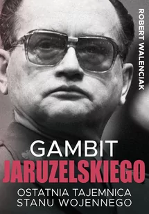 Gambit Jaruzelskiego - E-booki - literatura faktu - miniaturka - grafika 1