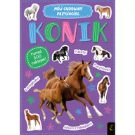 Literatura popularno naukowa dla młodzieży - Mój cudowny przyjaciel Konik - miniaturka - grafika 1
