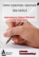 E-booki - lektury - Wypracowania Tadeusz Borowski - zbiór opowiadań - miniaturka - grafika 1