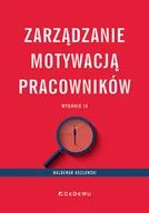 Zarządzanie - CeDeWu Zarządzanie motywacją pracowników w.4 - Waldemar Kozłowski - miniaturka - grafika 1