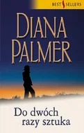 E-booki - romanse - Diana Palmer Do dwóch razy sztuka - miniaturka - grafika 1