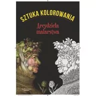 Poradniki hobbystyczne - Marion Augustin, Violette Bénilan, Jakub Jedliński (tŁum.) Sztuka kolorowania. Arcydzieła malarstwa - miniaturka - grafika 1