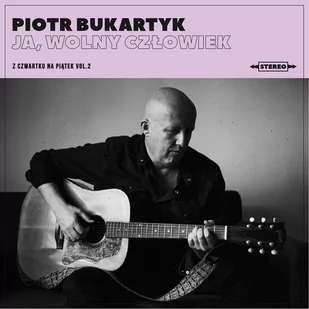 Ja, wolny człowiek - z czwartku na piątek. Volume 2 - Poezja śpiewana - miniaturka - grafika 1