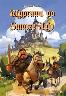 Wyprawa po Smocze Jajo - Krzysztof Owsiak - Fantasy - miniaturka - grafika 1
