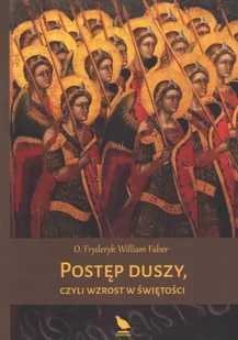 Postęp duszy, czyli wzrost świętości - Historia świata - miniaturka - grafika 1