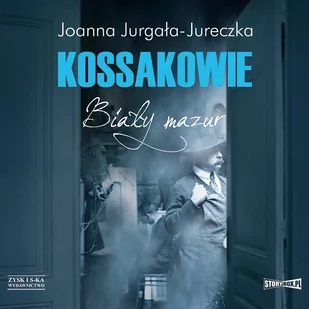 Kossakowie. Biały mazur - Audiobooki - biografie - miniaturka - grafika 1