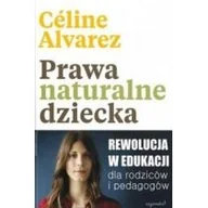 Pedagogika i dydaktyka - CoJaNaTo Prawa naturalne dziecka Céline Alvarez - miniaturka - grafika 1