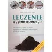Zdrowie - poradniki - Thrash Agatha,  Thrash Calvin Leczenie węglem drzewnym - miniaturka - grafika 1