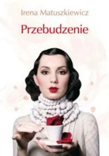 Przebudzenie - Literatura obyczajowa - miniaturka - grafika 1