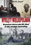 Historia Polski - Podhorski Jan Zygzak Wyklęty Wielkopolanin - miniaturka - grafika 1