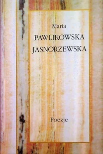 Pawlikowska Jasnorzewska Poezje - Poezja - miniaturka - grafika 1