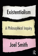 Pozostałe książki - Existentialism: A Philosophical Inquiry - miniaturka - grafika 1